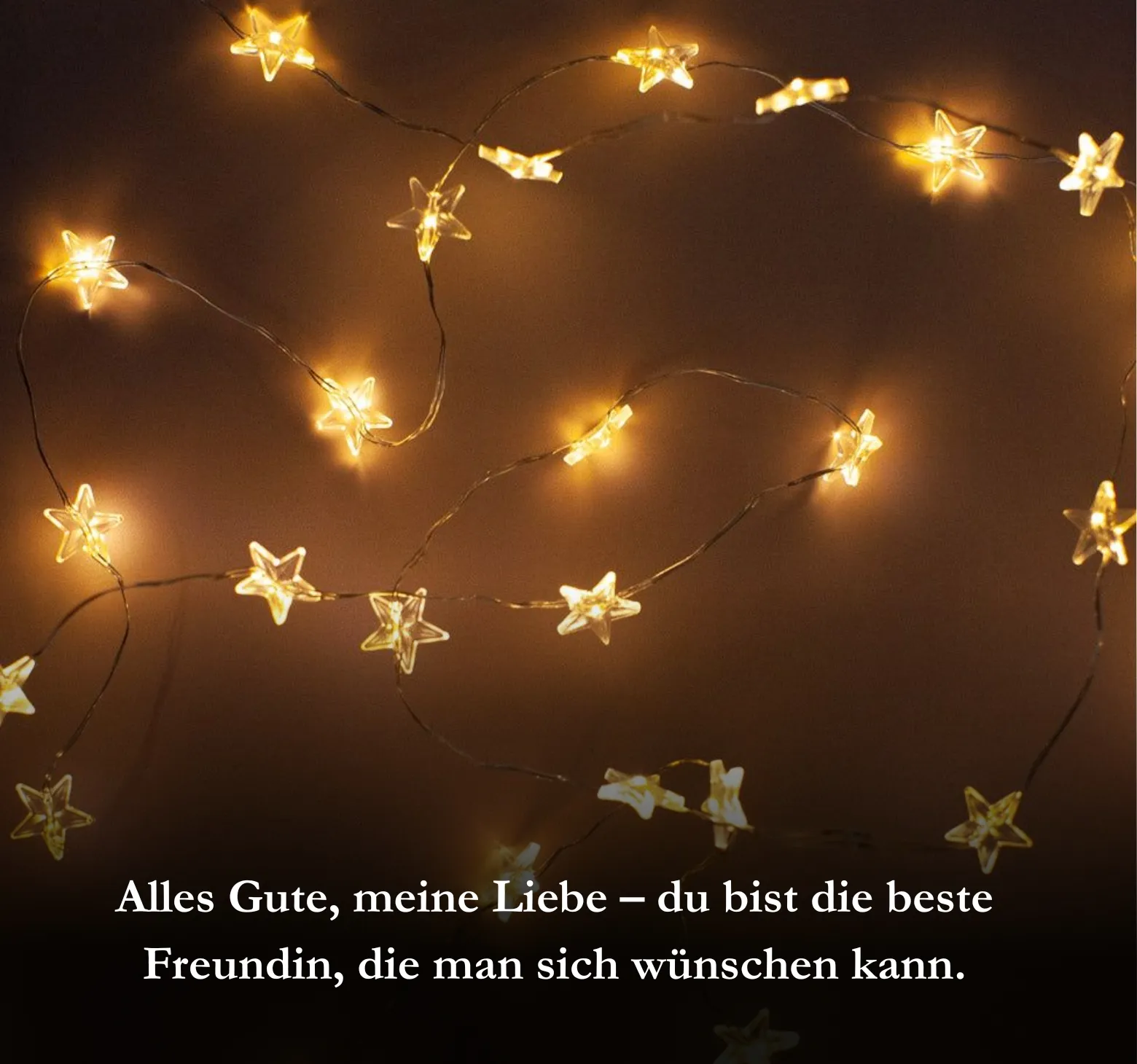 Alles Gute, meine Liebe – du bist die beste Freundin, die man sich wünschen kann