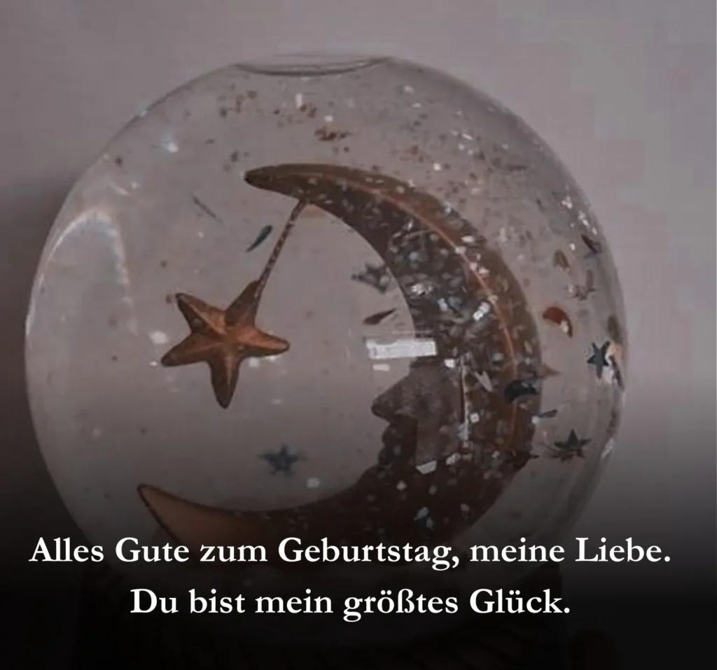 Alles Gute zum Geburtstag, meine Liebe. Du bist mein größtes Glück.
