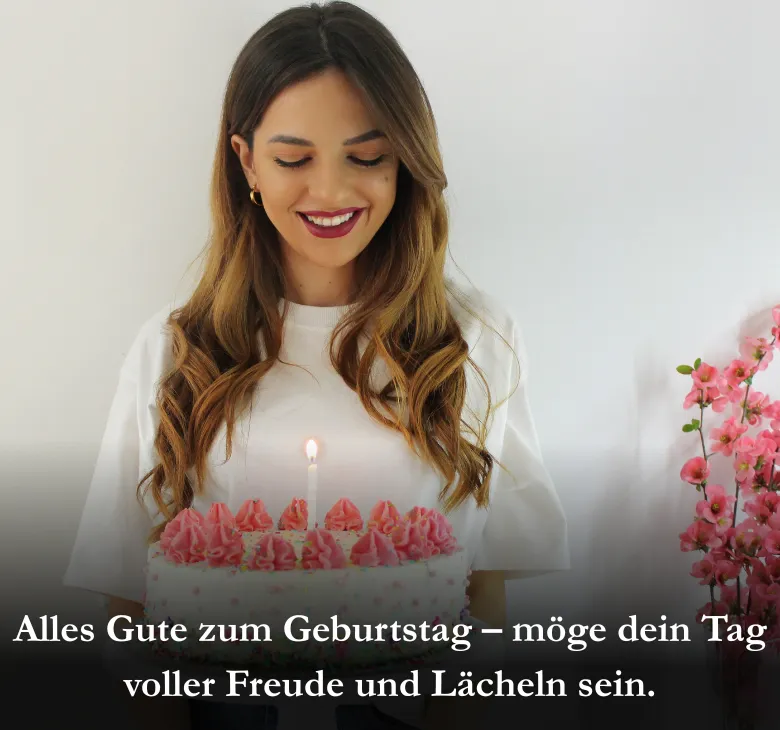 Alles Gute zum Geburtstag – möge dein Tag voller Freude und Lächeln sein.