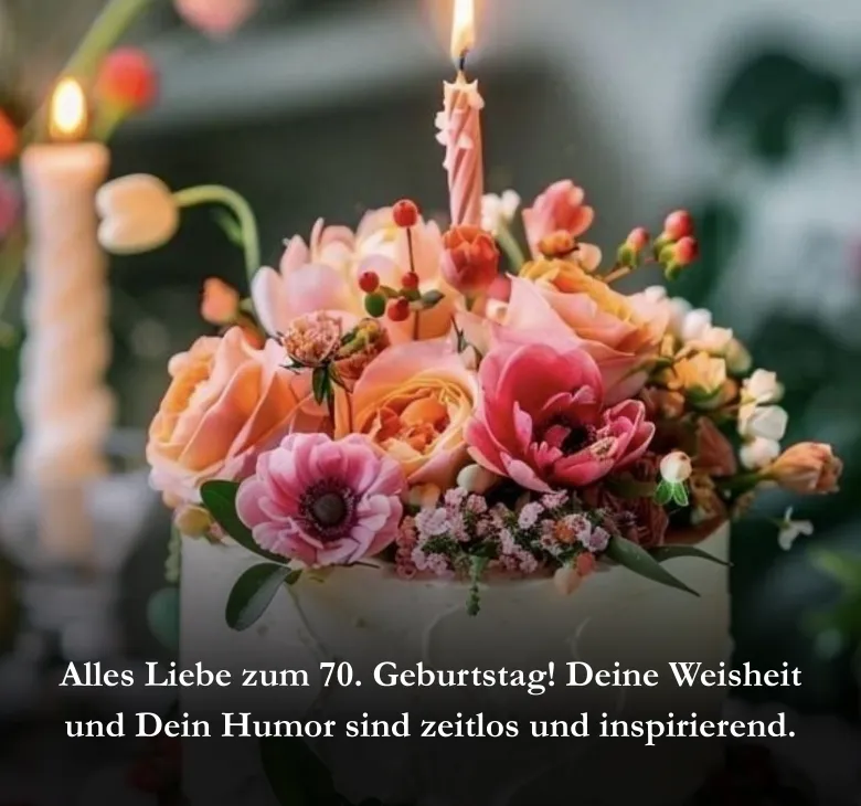 Alles Liebe zum 70. Geburtstag! Deine Weisheit und Dein Humor sind zeitlos und inspirierend.
