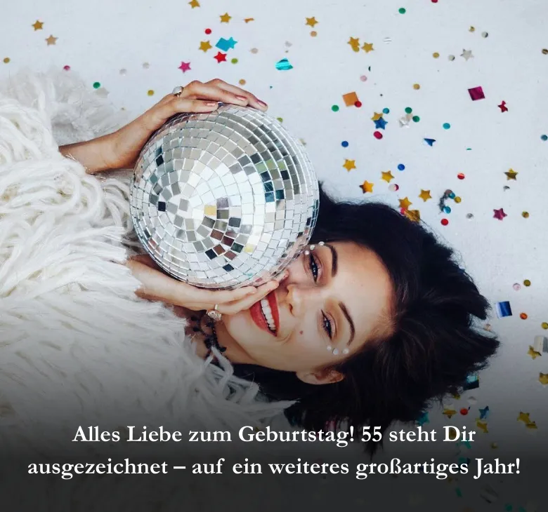 Alles Liebe zum Geburtstag! 55 steht Dir ausgezeichnet – auf ein weiteres großartiges Jahr!
