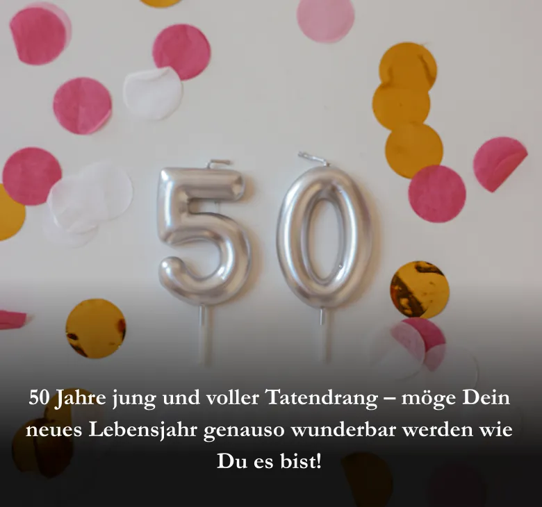 Geburtstagswünsche für Frauen 50