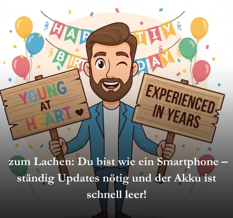 Studien zeigen_ Männer mit Humor altern langsamer. Du bist der lebende Beweis! (2)