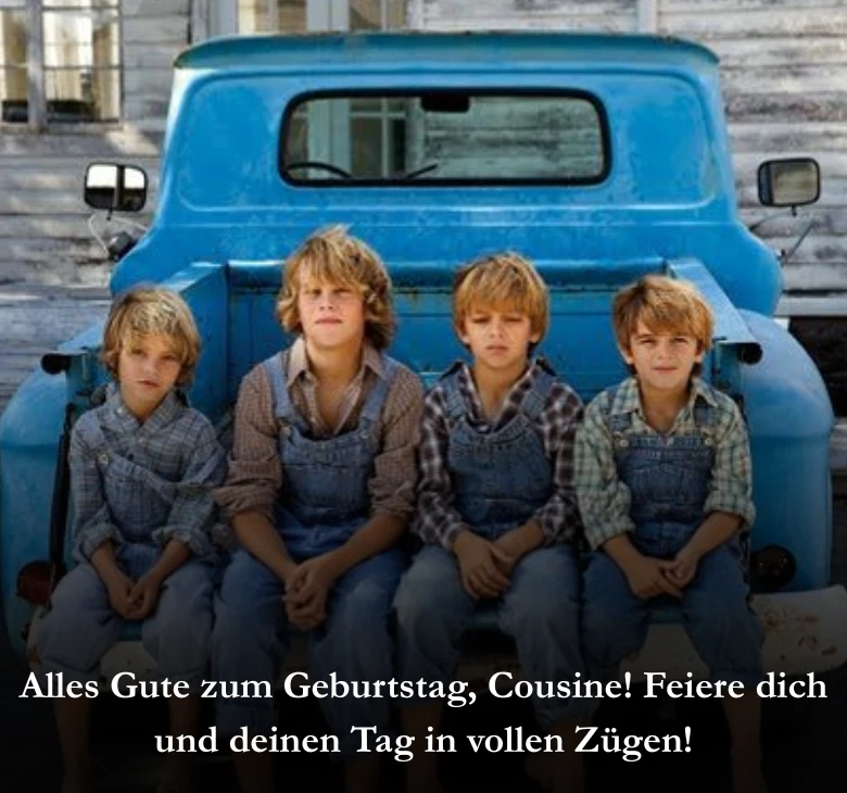 Alles Gute zum Geburtstag, Cousine! Feiere dich und deinen Tag in vollen Zügen!