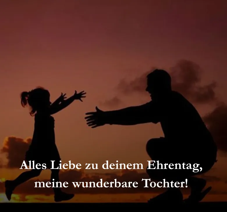 Alles Liebe zu deinem Ehrentag, meine wunderbare Tochter!