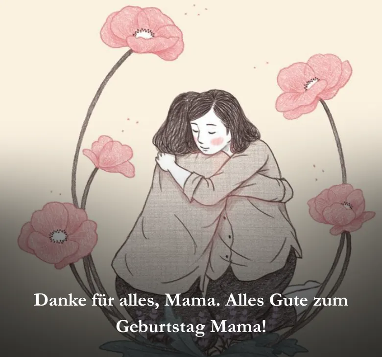 Danke für alles Mama Alles Gute zum Geburtstag Mama