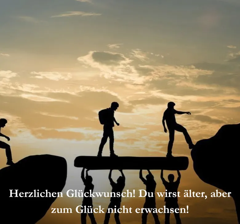 Herzlichen Glückwunsch! Du wirst älter, aber zum Glück nicht erwachsen!