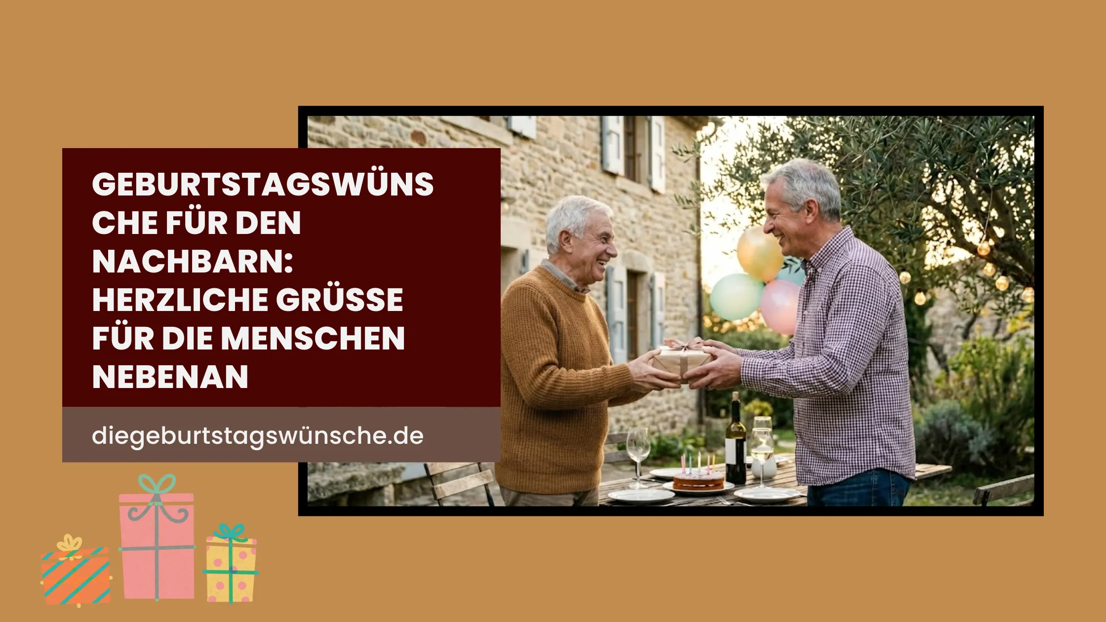 Geburtstagswünsche für den Nachbarn Herzliche Grüße für die Menschen nebenan