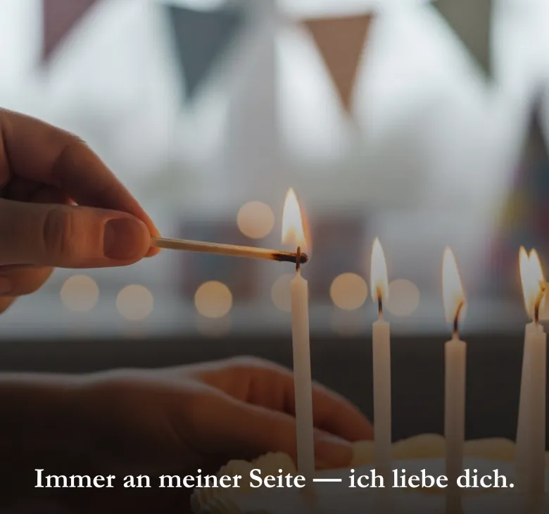 Immer an meiner Seite — ich liebe dich