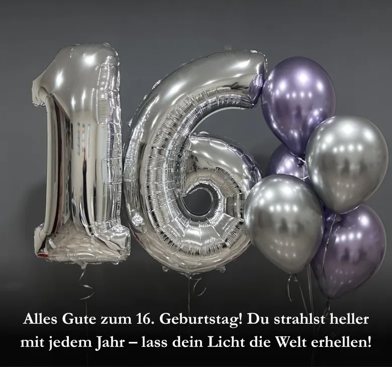 Alles Gute zum 16. Geburtstag! Du strahlst heller mit jedem Jahr – lass dein Licht die Welt erhellen!