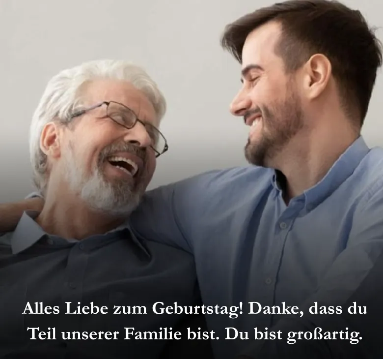 Alles Liebe zum Geburtstag! Danke, dass du Teil unserer Familie bist. Du bist großartig.