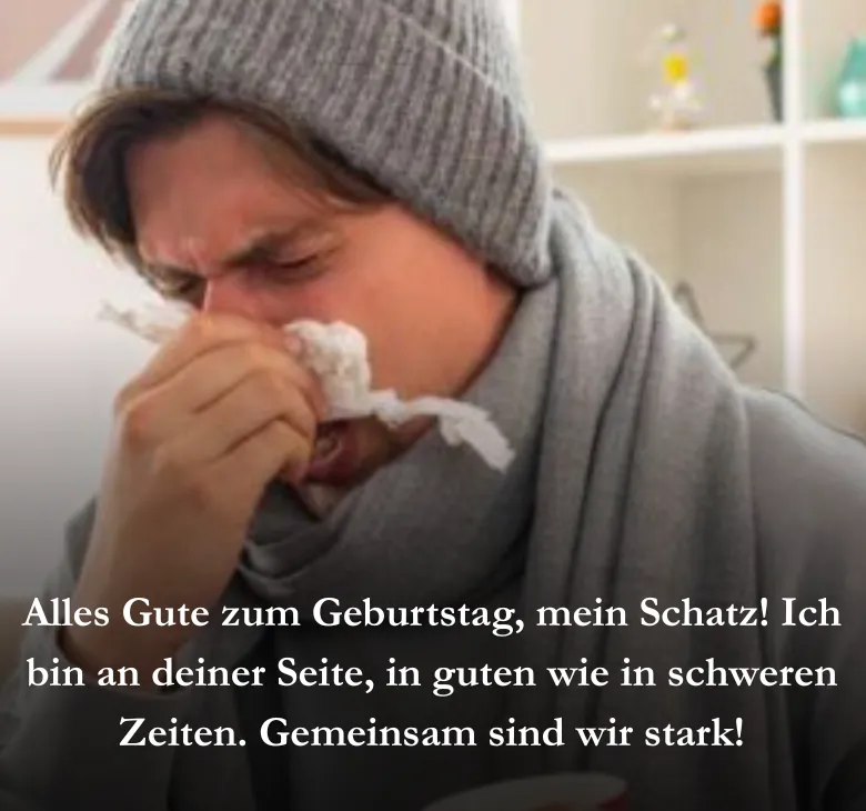 Alles Gute zum Geburtstag, mein Schatz! Ich bin an deiner Seite, in guten wie in schweren Zeiten. Gemeinsam sind wir stark!