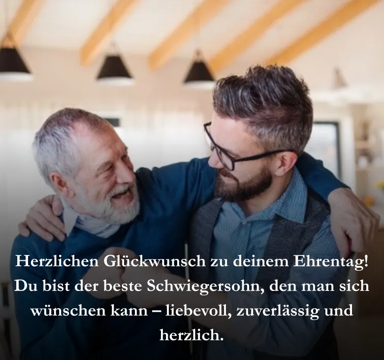 Herzlichen Glückwunsch zu deinem Ehrentag! Du bist der beste Schwiegersohn, den man sich wünschen kann – liebevoll, zuverlässig und herzlich.