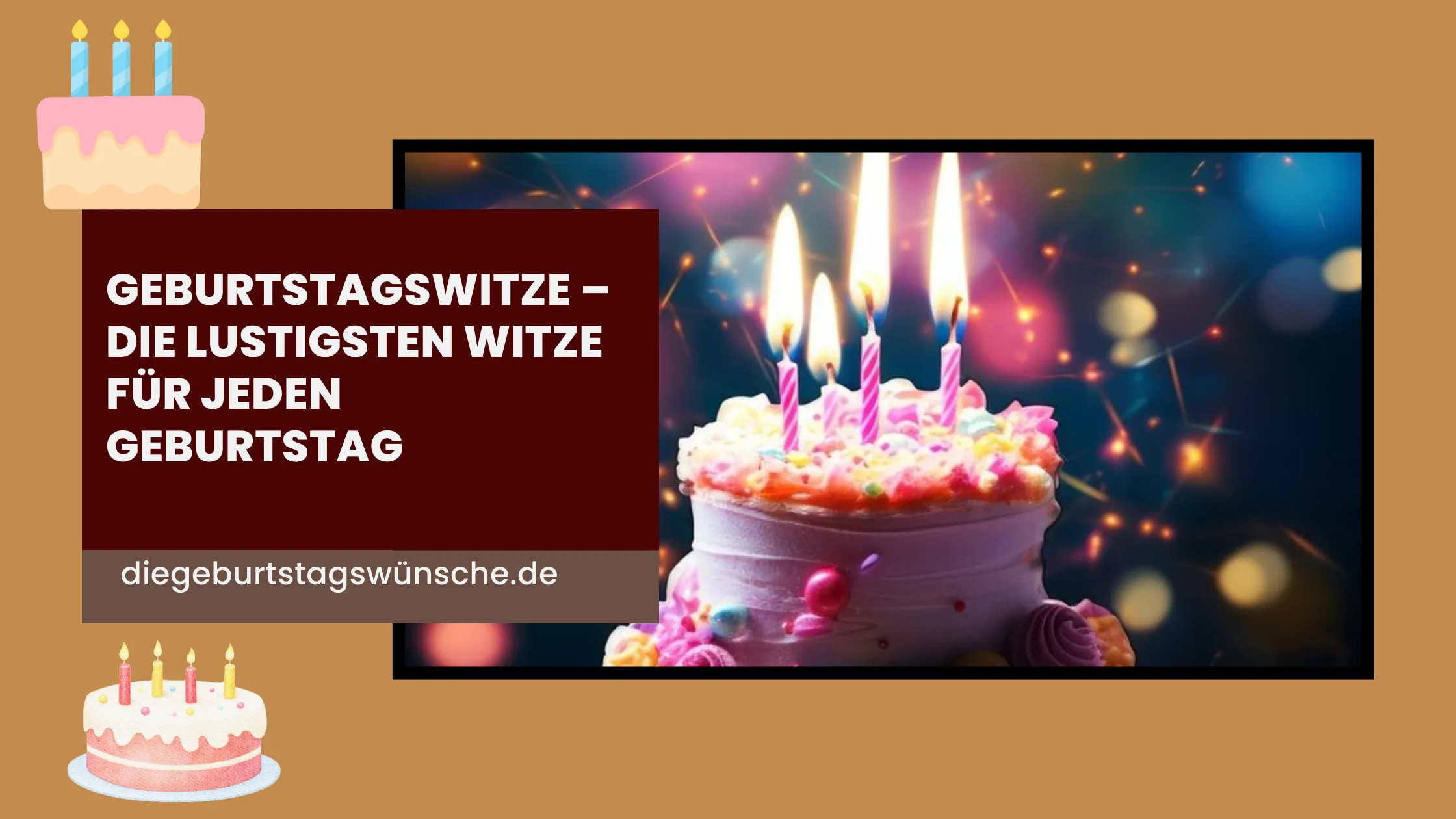 Geburtstagswitze – Die Lustigsten Witze für Jeden Geburtstag