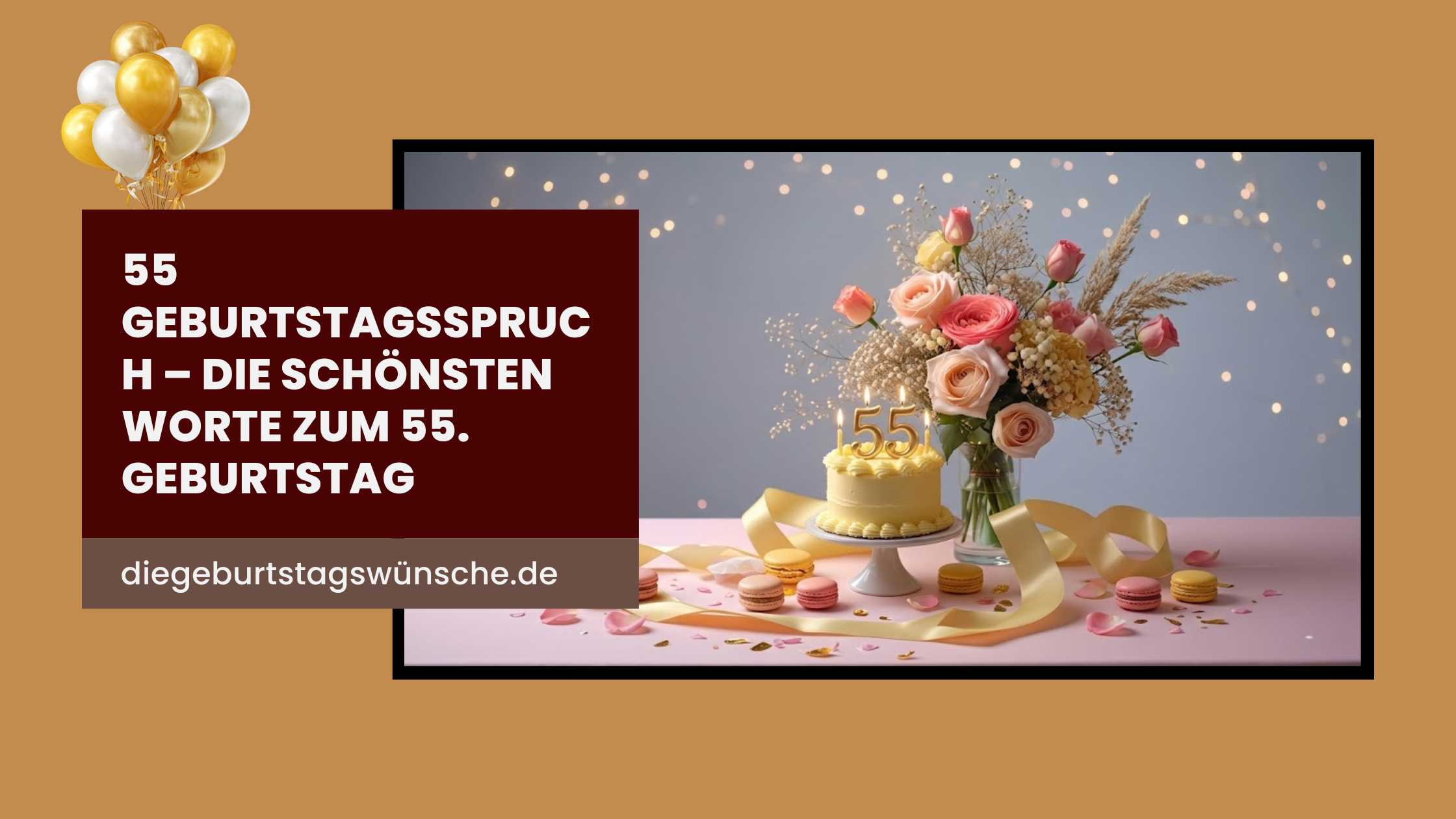 55 Geburtstagsspruch – die schönsten Worte zum 55. Geburtstag