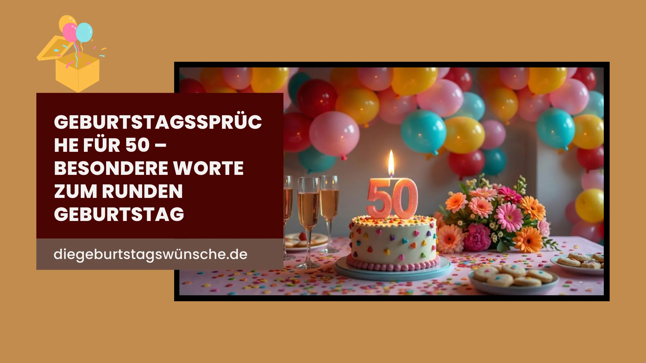 Geburtstagssprüche für 50 – besondere Worte zum runden Geburtstag (1)